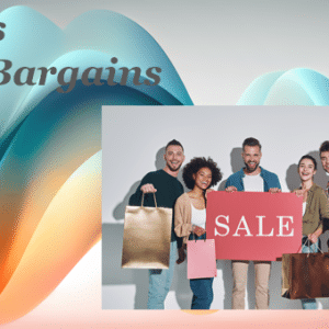 Deals & Bargains